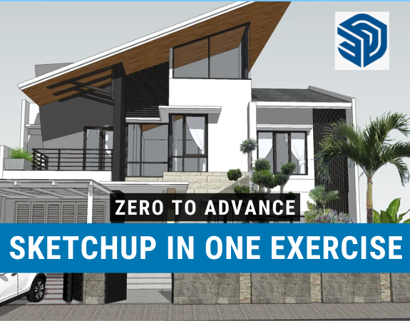 Sketchup Course Build a Strong Foundation